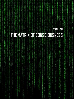 cover image of The Matrix of Consciousness